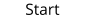 Start